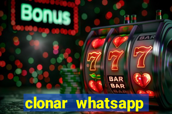 clonar whatsapp normal gratis